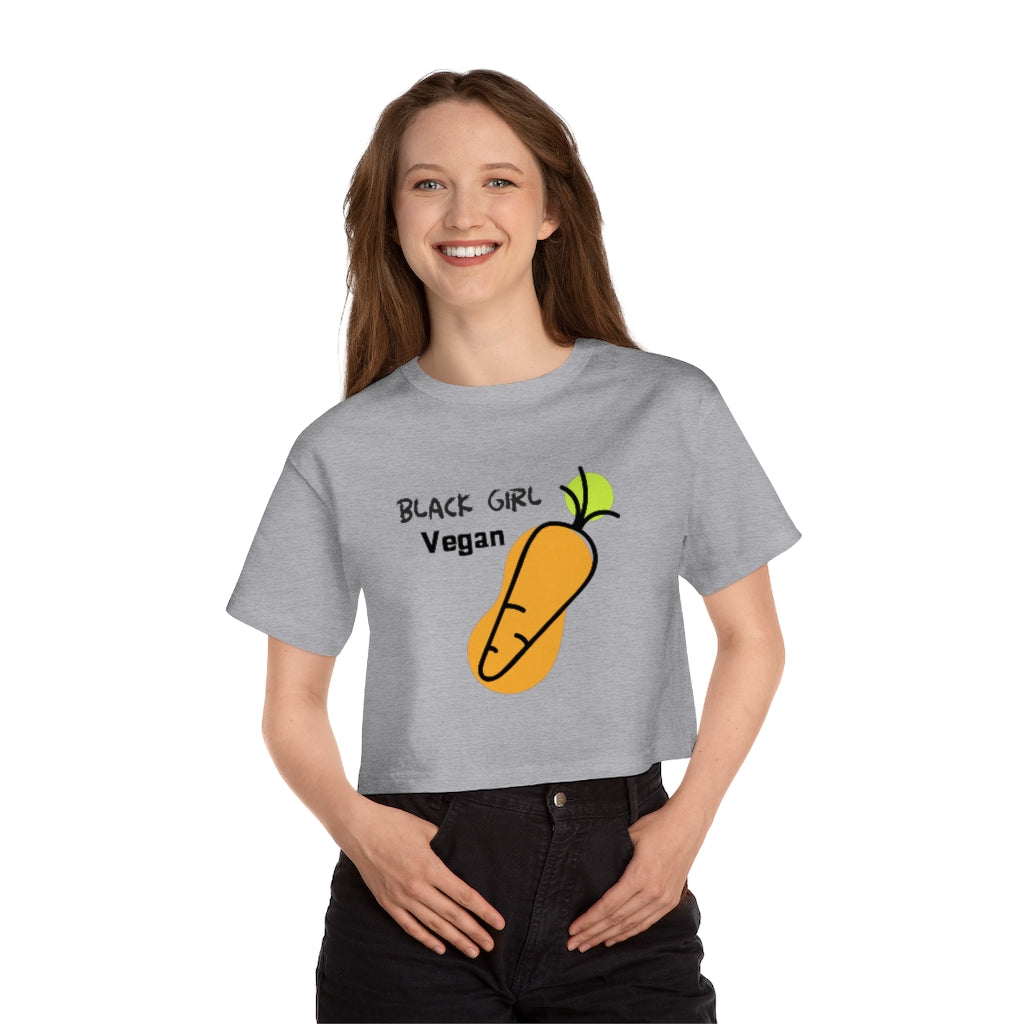 Black Girl Vegan - Champion Women's Cropped T-Shirt