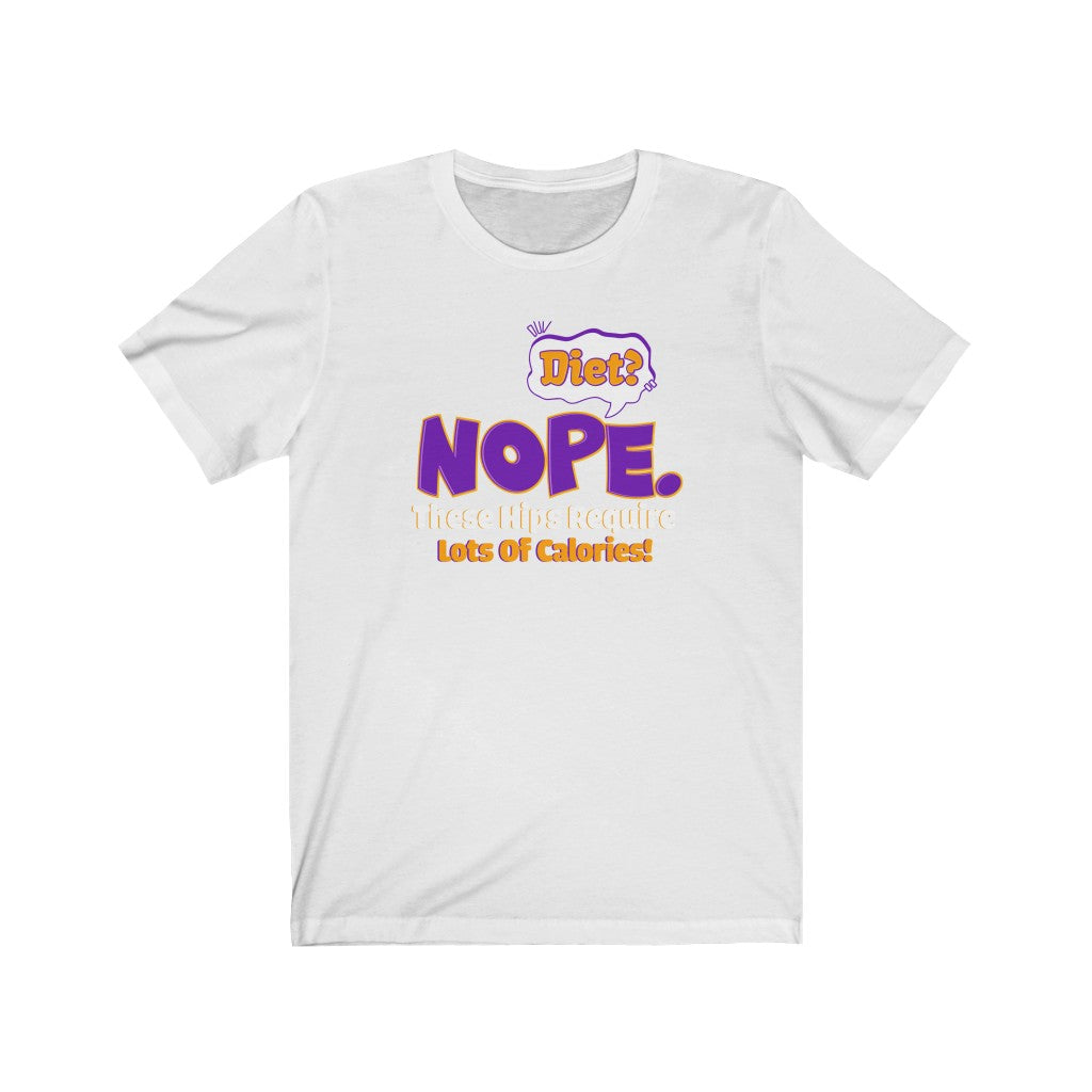 Diet (Nope) - Unisex Jersey Short Sleeve Tee