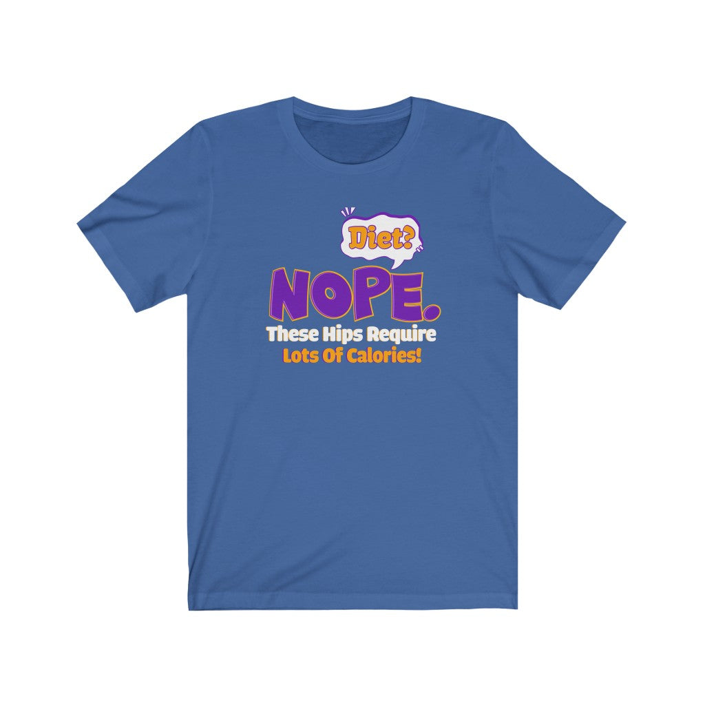 Diet (Nope) - Unisex Jersey Short Sleeve Tee