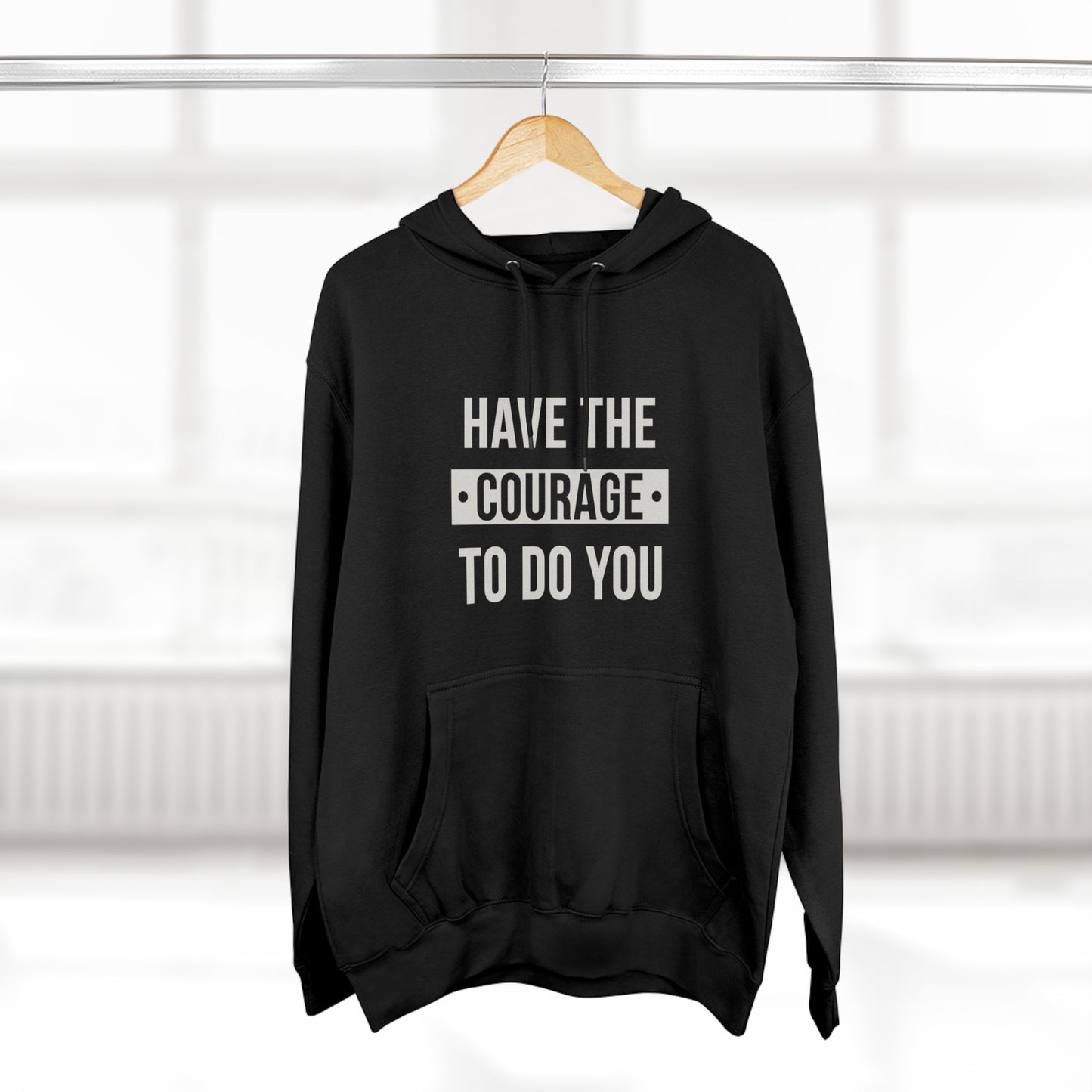 Courage - Unisex Premium Pullover Hoodie
