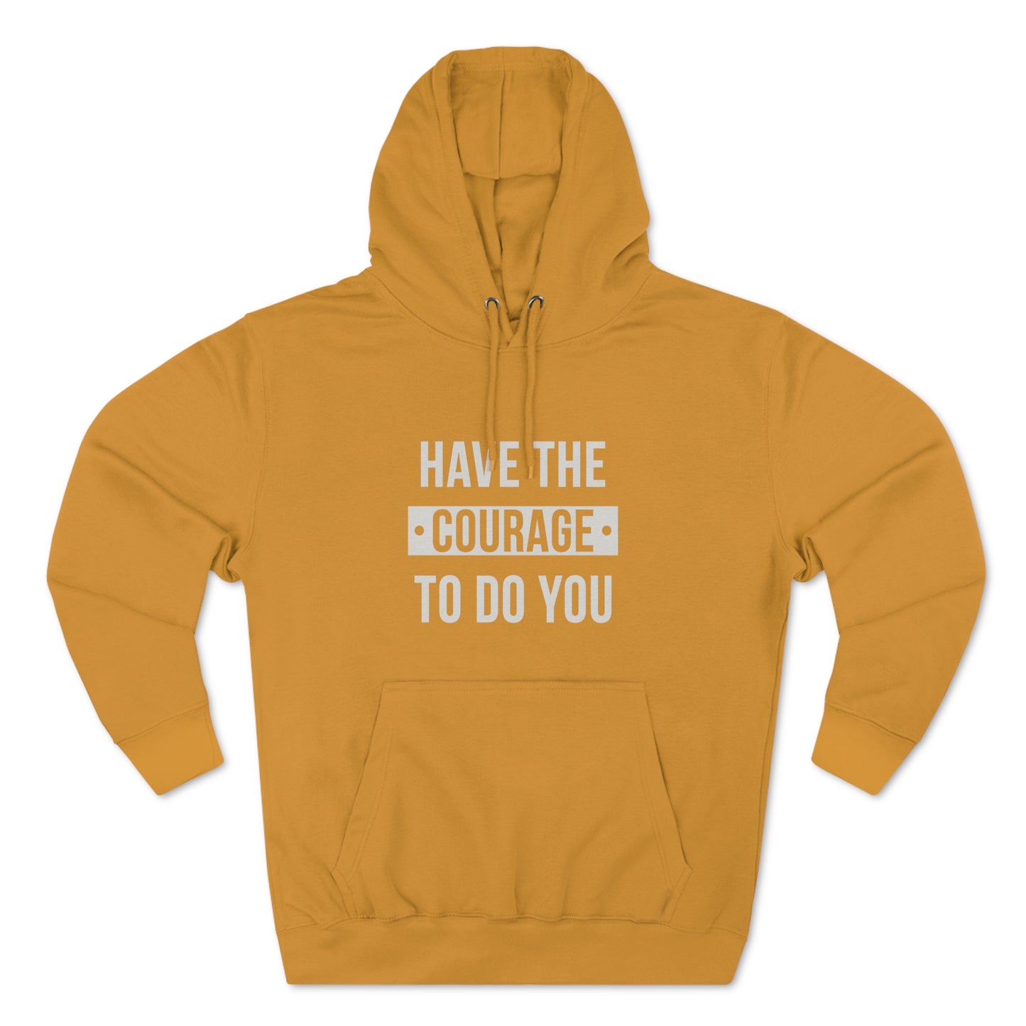 Courage - Unisex Premium Pullover Hoodie