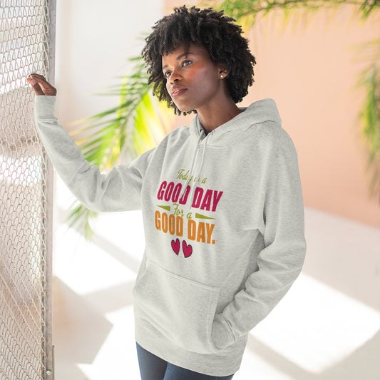 Good Day - Unisex Premium Pullover Hoodie
