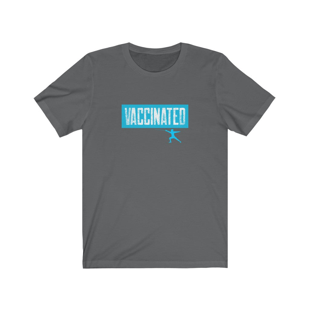 Vaccinated - Unisex Jersey Short Sleeve Tee
