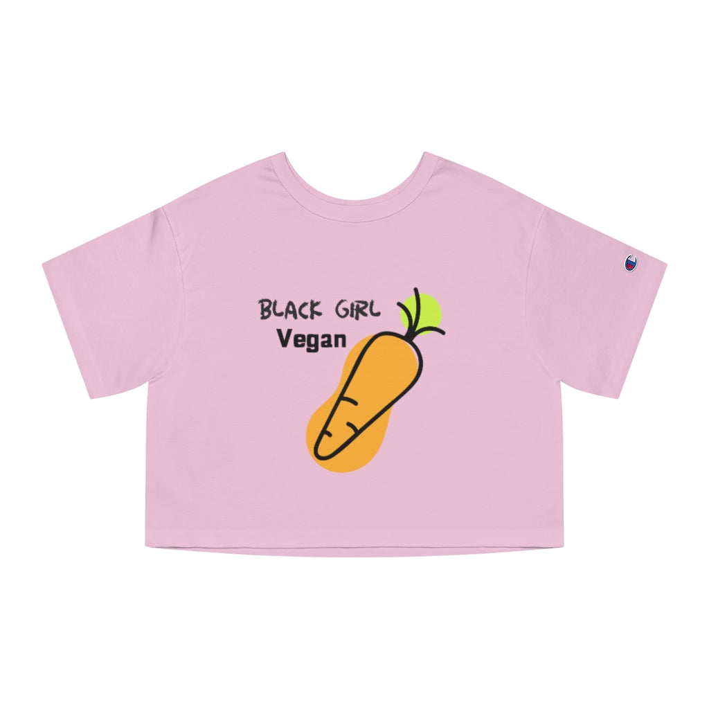 Black Girl Vegan - Champion Women's Cropped T-Shirt
