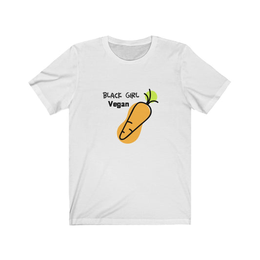 Black Girl Vegan - Unisex Jersey Short Sleeve T-Shirt