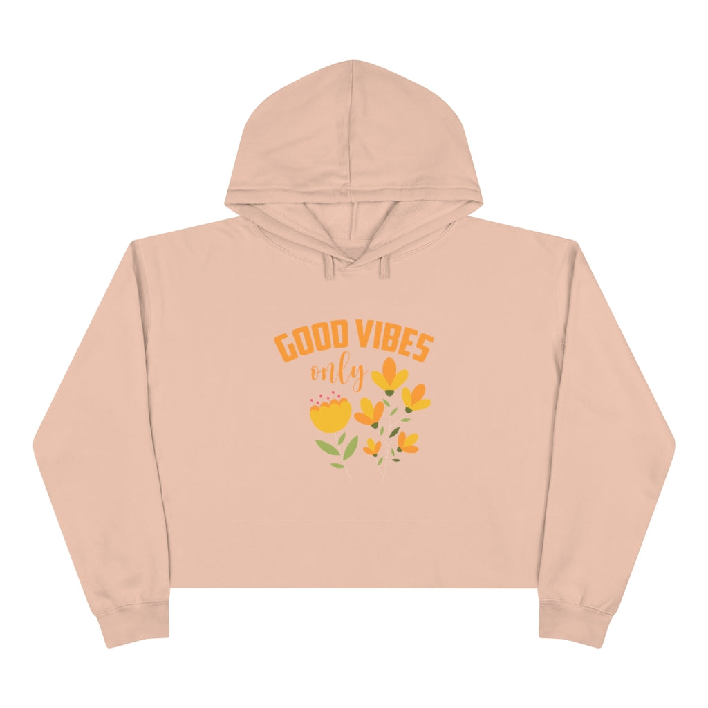 Good Vibes Only - Crop Hoodie